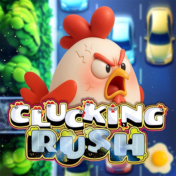 SLOT CLUCKING RUSH